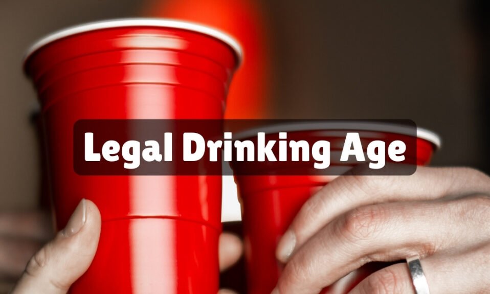 Legal Drinking Age